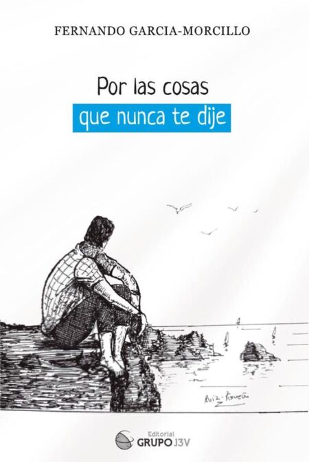 Por las cosas que nunca te dije:Poemario