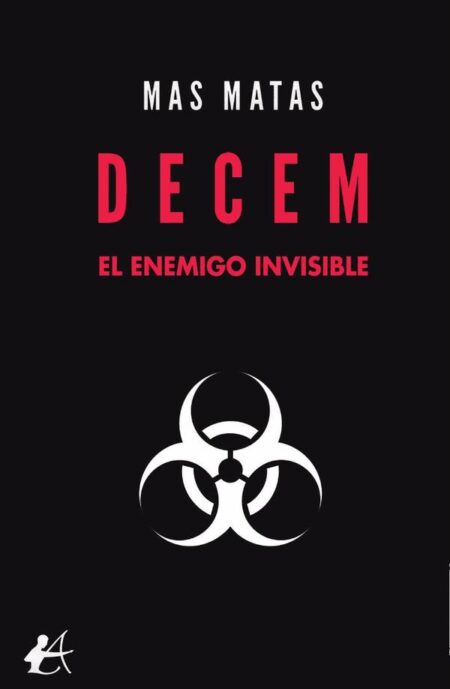 Decem:El enemigo invisible