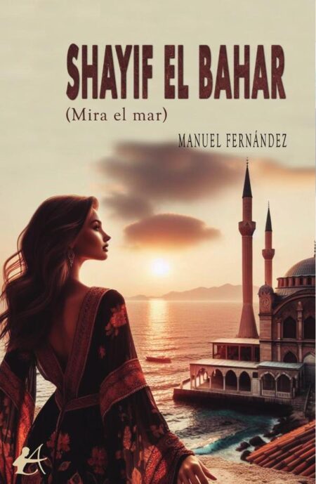 Shayif el Bahar:(Mira el mar)