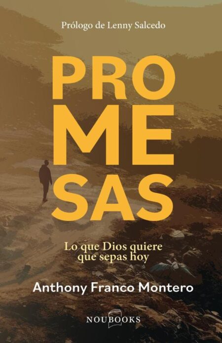 Promesas:Lo que Dios quiere que sepas hoy