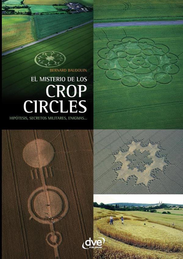 El misterio de los crop circles:Enigmas de los círculos de cultivo