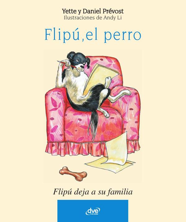 Flipú, el perro. Flipú deja su familia