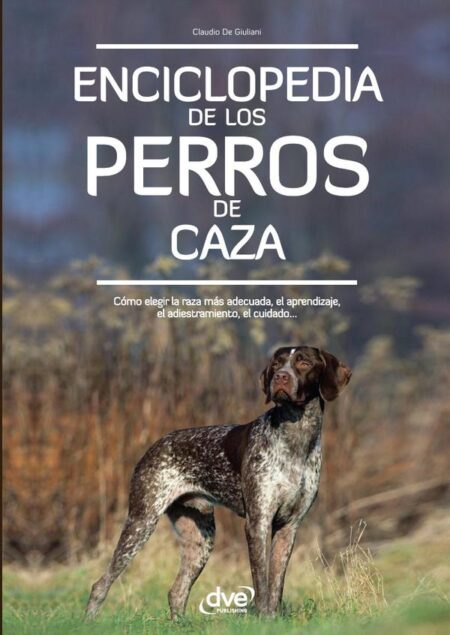 Enciclopedia de los perros de caza
