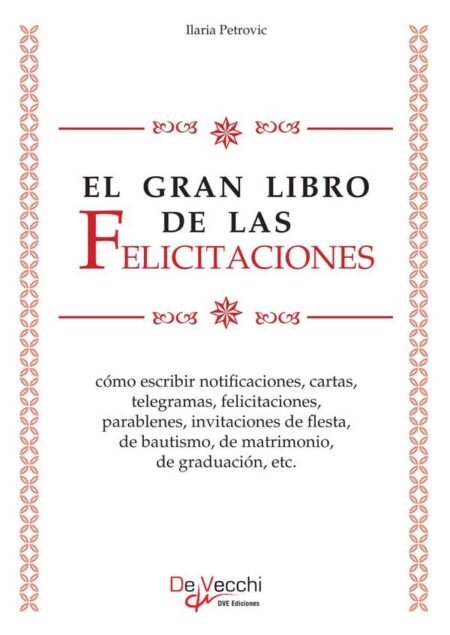 El gran libro de las felicitaciones:Invitaciones y cartas para celebraciones
