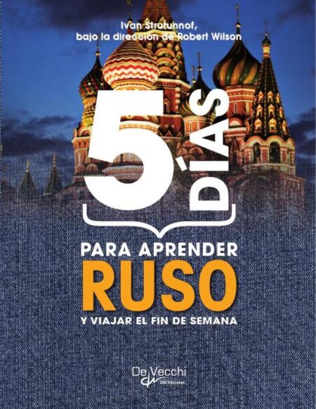 5 días para aprender Ruso:Guía rápida de conversación esencial
