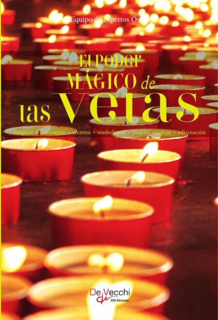 El poder mágico de las velas:Rituales de luz y energía espiritual