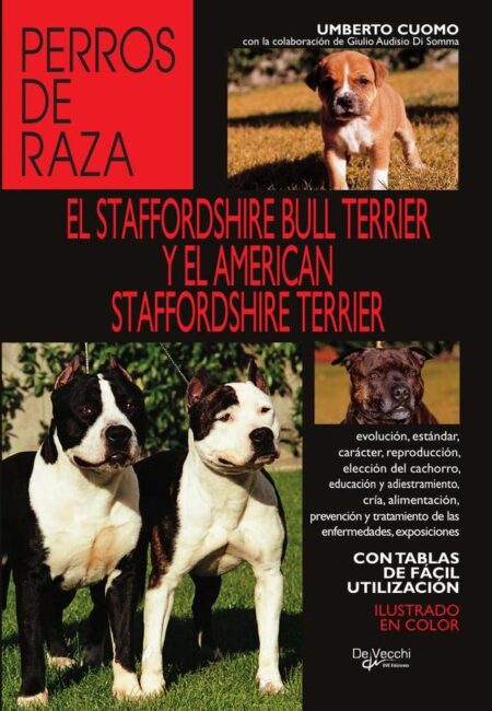El staffordshire bull terrier y el american staffordshire terrier