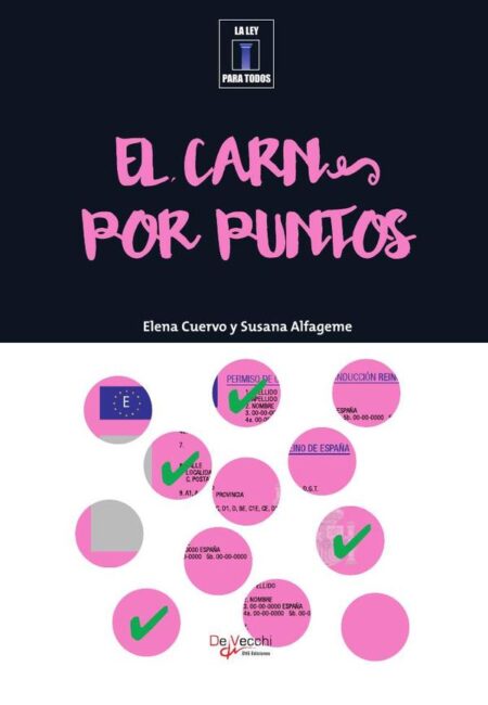 El carné por puntos:Manual práctico de tráfico y sanciones