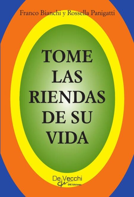 Tome las riendas de su vida:Guía para recuperar el control personal