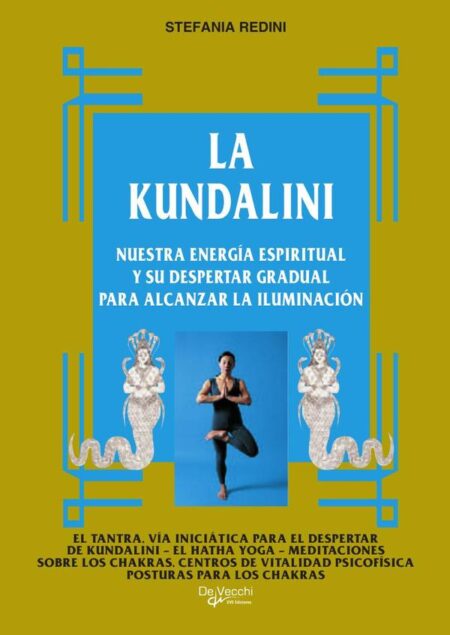 La Kundalini:Energía vital y despertar espiritual