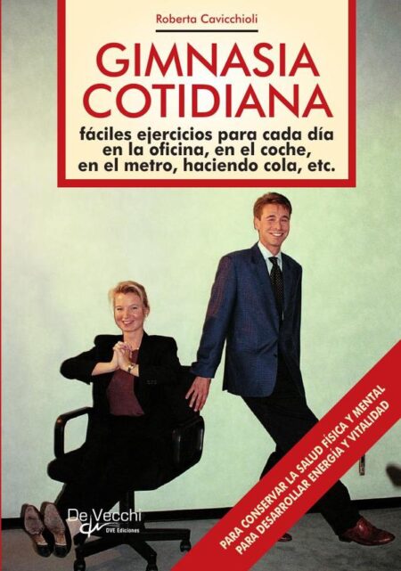 Gimnasia cotidiana:Ejercicios prácticos en cualquier lugar