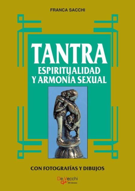 Tantra:Espiritualidad y armonía sexual