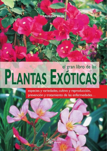 El gran libro de las plantas exóticas