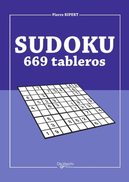 Sudoku - 669 tableros:De niveles fáciles a avanzados