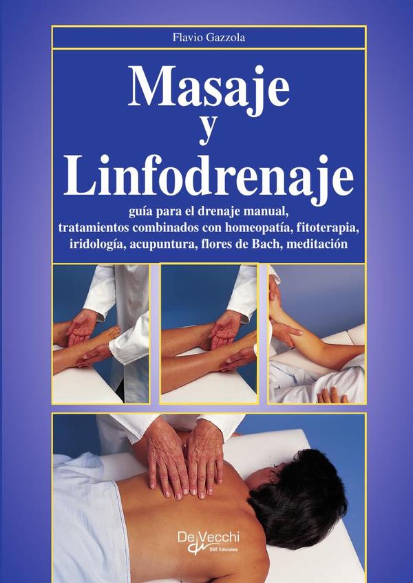 Masaje y Linfodrenaje:Técnicas de drenaje y bienestar corporal