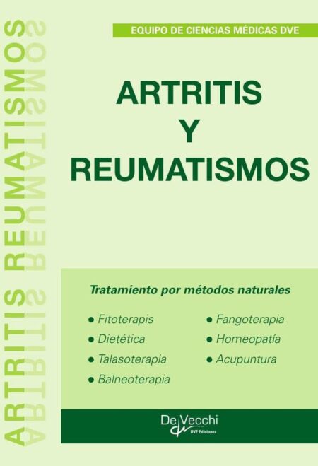 Artritis y Reumatismos:Tratamientos y remedios naturales