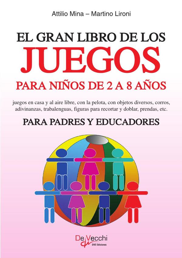 El gran libro de los juegos para niños de 2 a 8 años:Juegos educativos y divertidos