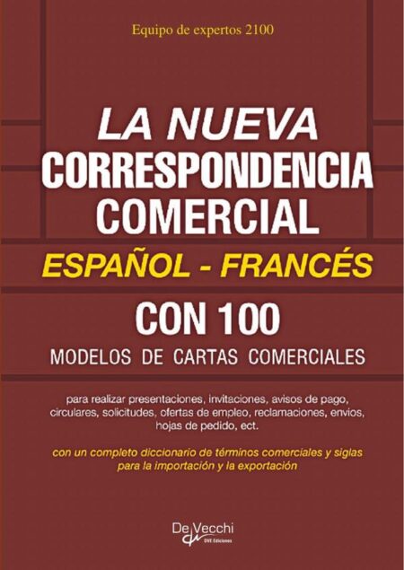 La nueva correspondencia comercial Español - Francés:Modelos y soluciones prácticas