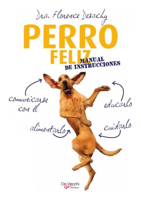 Perro feliz. Manual de instrucciones