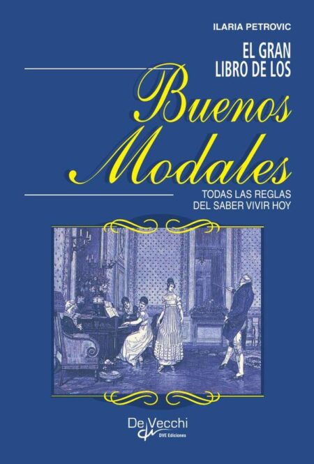 Guía práctica de los buenos modales:Normas sencillas de convivencia social