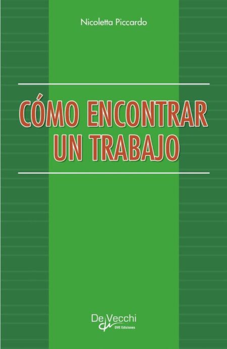 Cómo encontrar un trabajo:Guía práctica de inserción laboral
