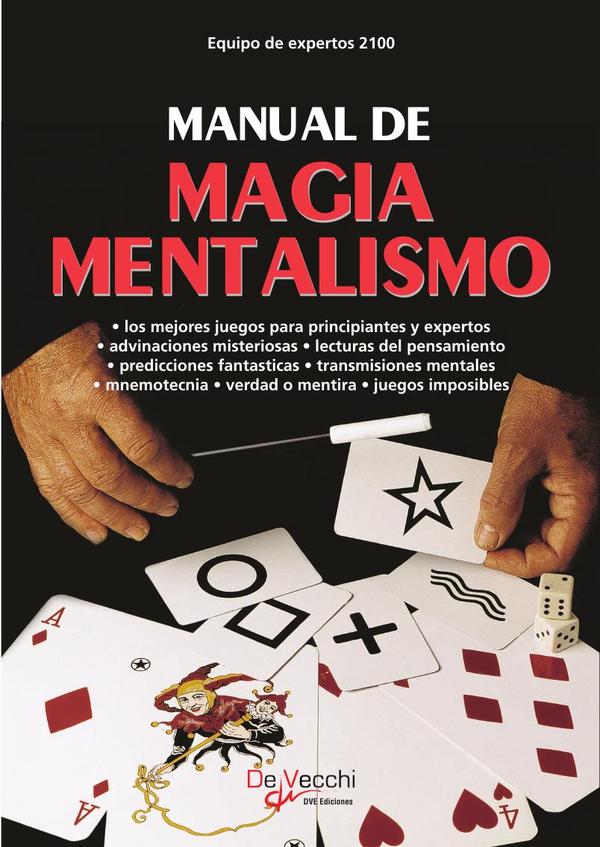 Manual de magia mentalismo:Trucos de predicción y lectura del pensamiento
