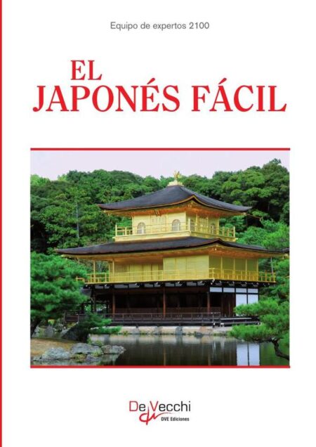 El japonés fácil:Curso práctico de escritura y conversación