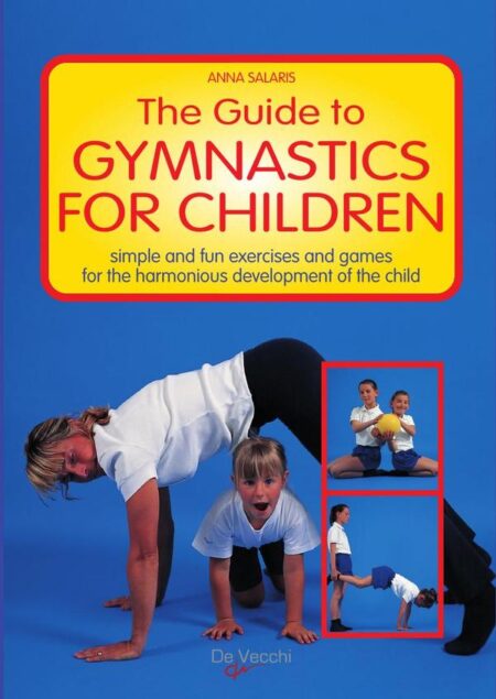 The Guide to Gymanastics for Children:Ejercicios y juegos para niños