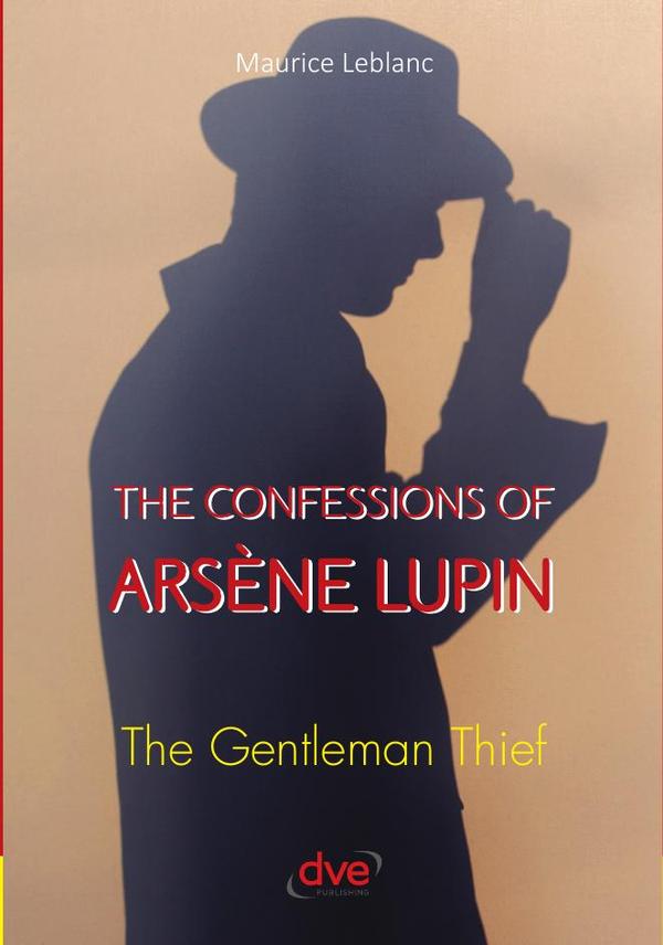 The confessions of arsène lupin:Adventures of the Gentleman Thief