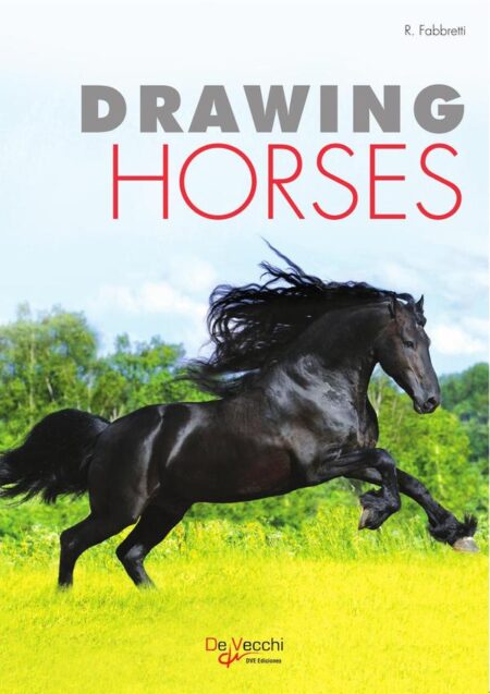 Drawing Horses:Guía práctica para dibujar caballos
