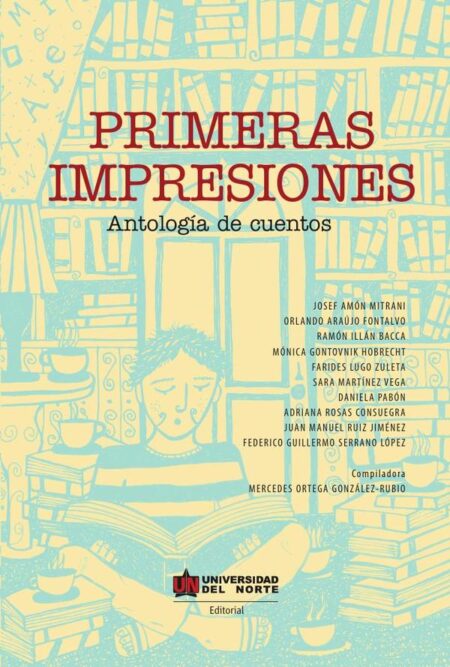 Primeras impresiones:Antología de cuentos