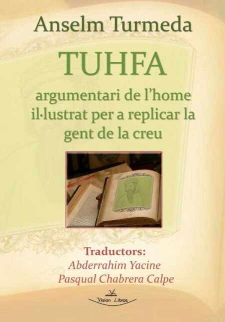Tuhfa:Argumentari de l’home il•lustrat per a replicar la gent de la creu