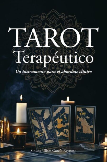 Tarot terapéutico: Un instrumento para el abordaje clínico