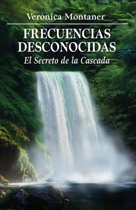 Frecuencias Desconocidas: El Secreto de la Cascada