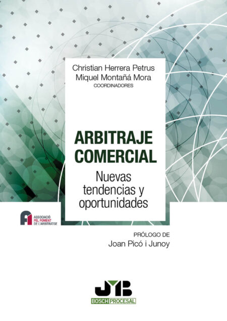 Arbitraje Comercial:Nuevas tendencias y oportunidades