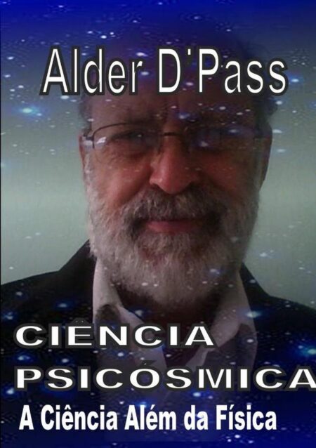 Ciência Psicósmica:A Ciência Além da Física