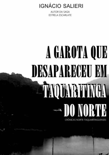 A Garota Que Desapareceu Em Taquaritinga Do Norte