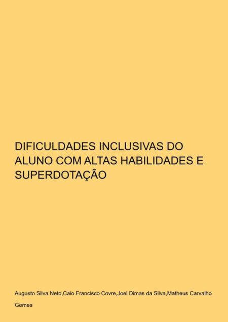 Dificuldades Inclusivas Do Aluno Com Altas Habilidades E Superdotação