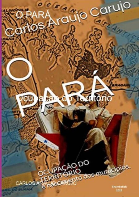 O Pará:Ocupação do Território