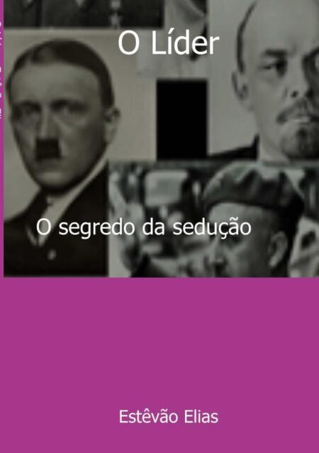 O Líder:O segredo da sedução