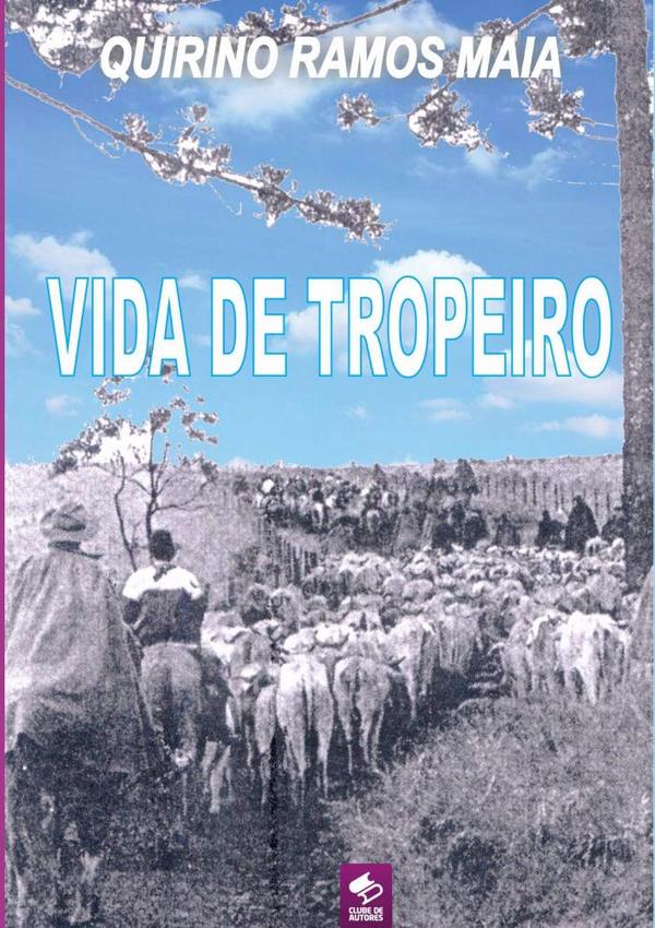 Vida De Tropeiro