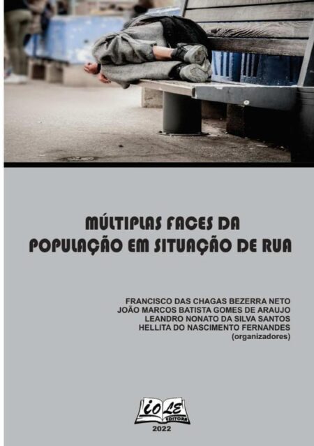 Múltiplas Faces Da População Em Situação De Rua