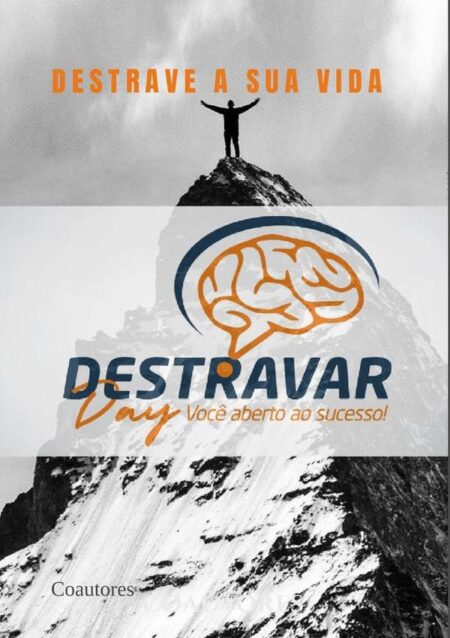 Destravar Day:Você aberto ao sucesso!