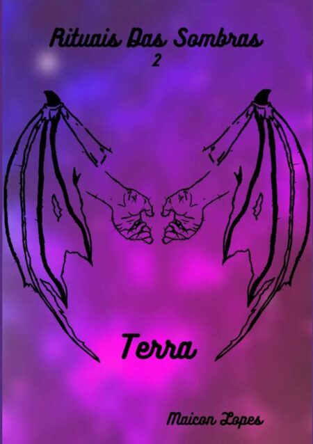 Terra - Rituais Das Sombras, Livro 02