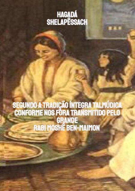 Hagadá:SHELAPÊSSACH