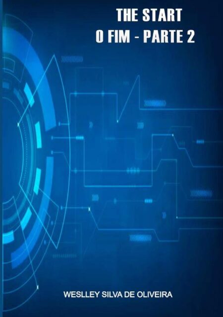 The Start - O Fim - Parte 2:PARTE 2