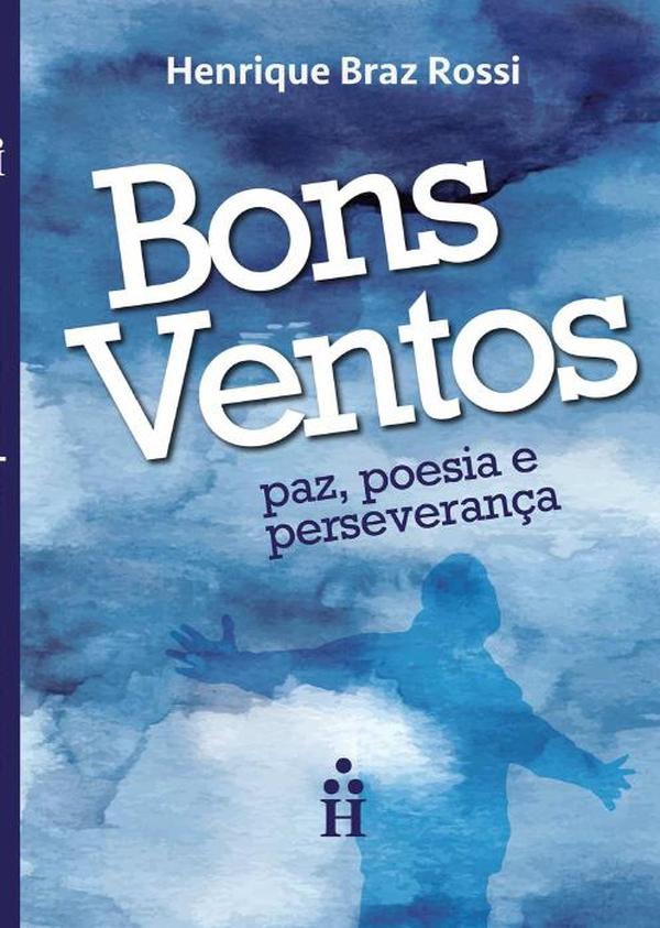 Bons Ventos:Paz, poesia e perseverança