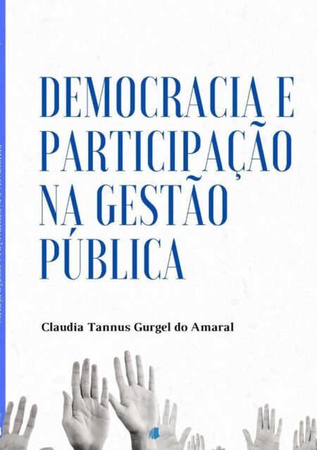 Democracia E Participação Na Gestão Pública:Os Conselhos Municipais de Saúde