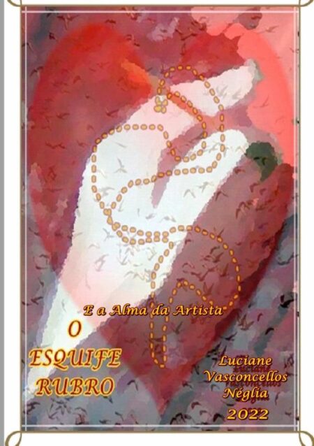 O Esquife Rubro:E a Alma da Artista