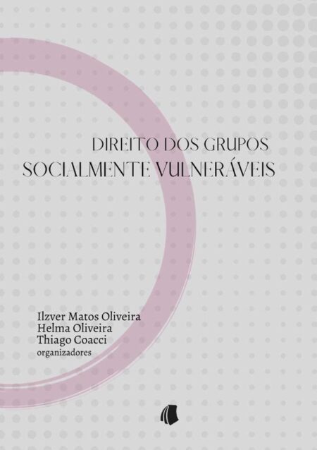 Direito Dos Grupos Socialmente Vulneráveis